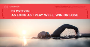 My Motto Is: As Long As I Play Well, Win or Lose.