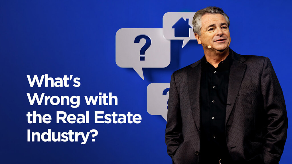 What's Wrong with the Real Estate Industry? | Buffini Blog | From the Chairman