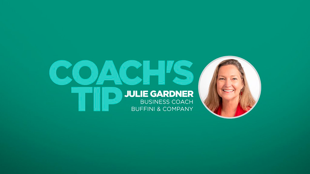 Coach’s Tip: Julie Gardner, Business Coach - Buffini & Company | Buffini Work By Referral Blog