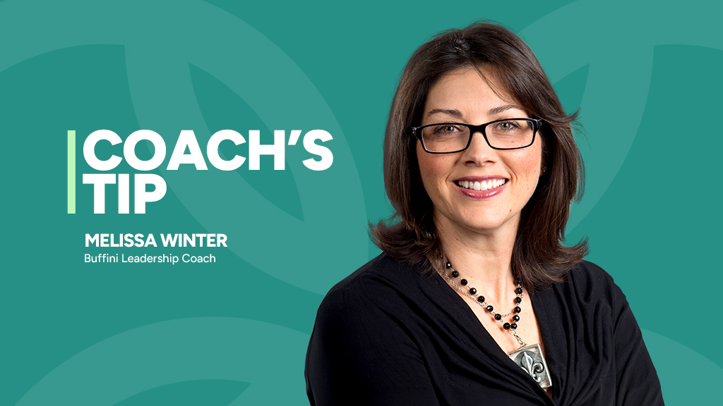 Coach’s Tip: Melissa Winter, Buffini Leadership Coach | Buffini Work By Referral Blog